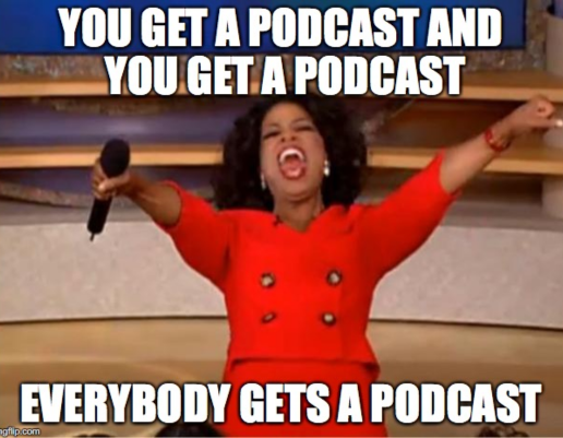 Should I start a podcast?